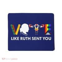 Vote Like Ruth Sent You Uterus Feminist Lgbt Mousepad thumb 0
