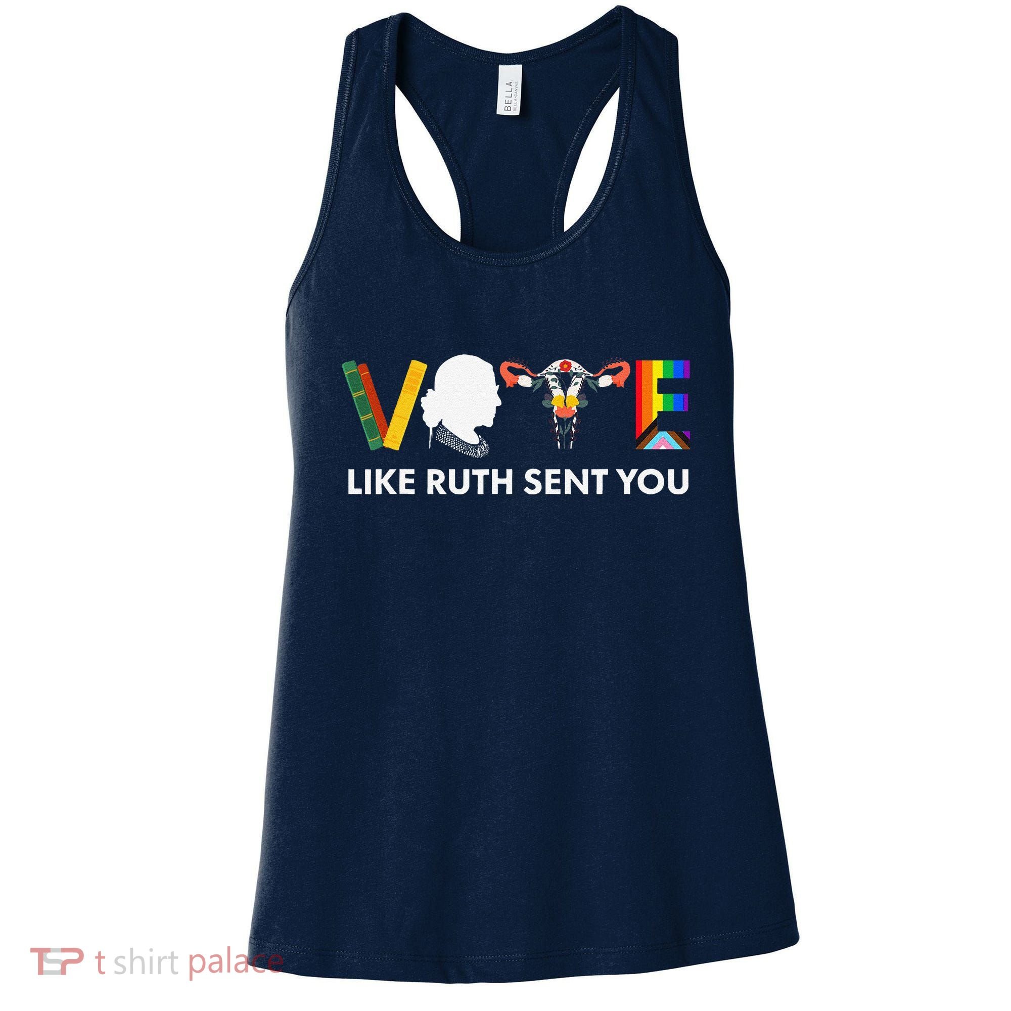 Vote Like Ruth Sent You Uterus Feminist Lgbt Women's Tank Top