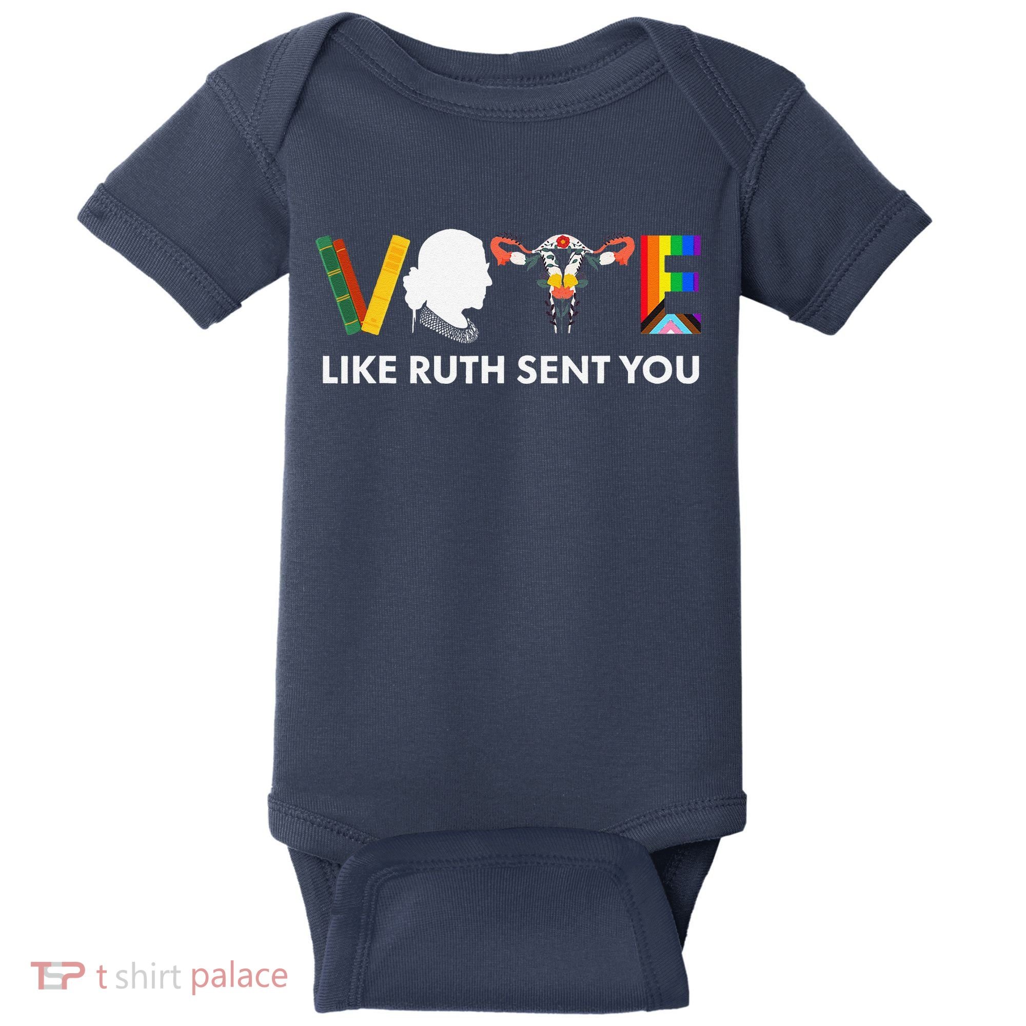 Vote Like Ruth Sent You Uterus Feminist Lgbt Baby Bodysuit