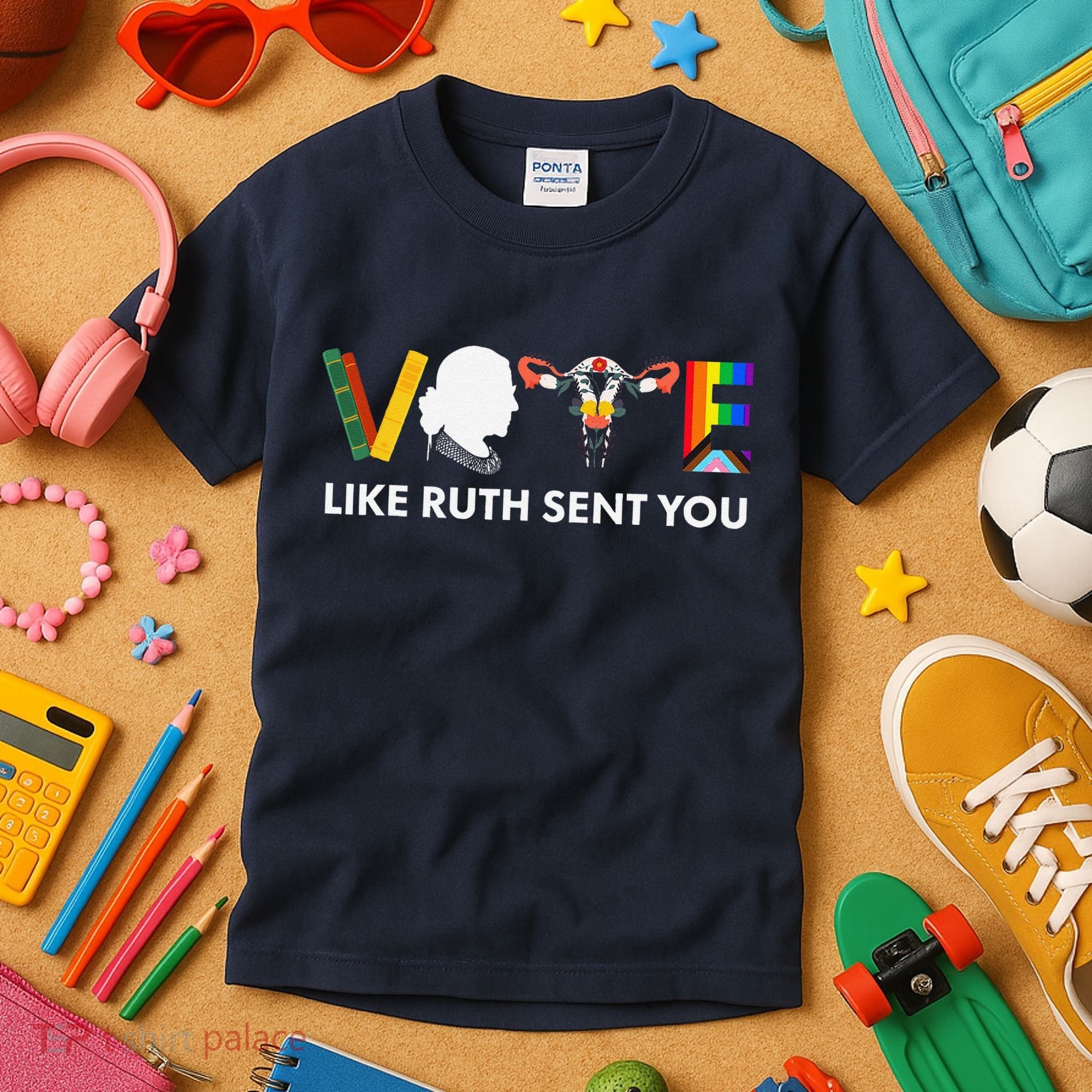 Vote Like Ruth Sent You Uterus Feminist Lgbt Kids T-Shirt