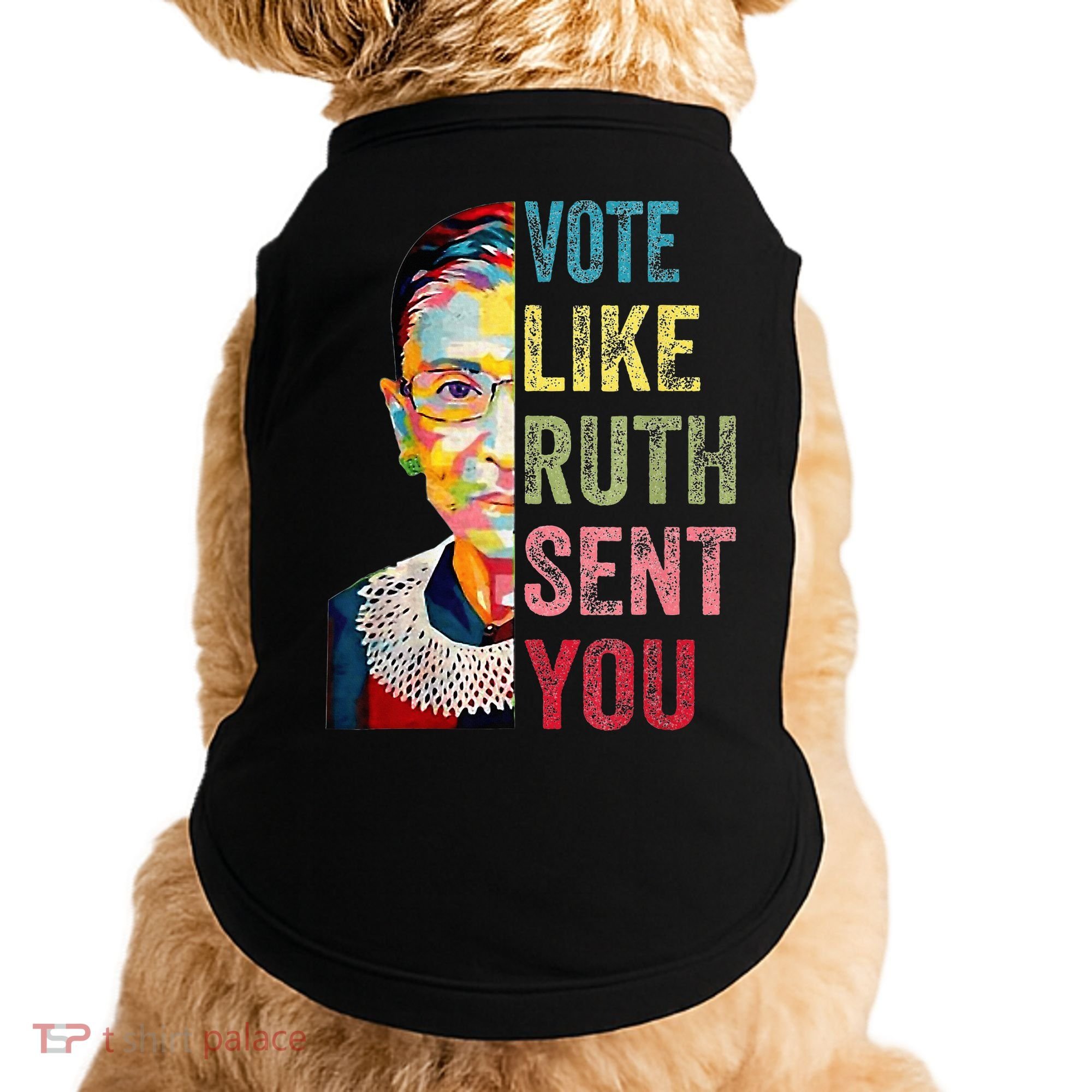Vote Like Ruth Sent You Doggie Tank