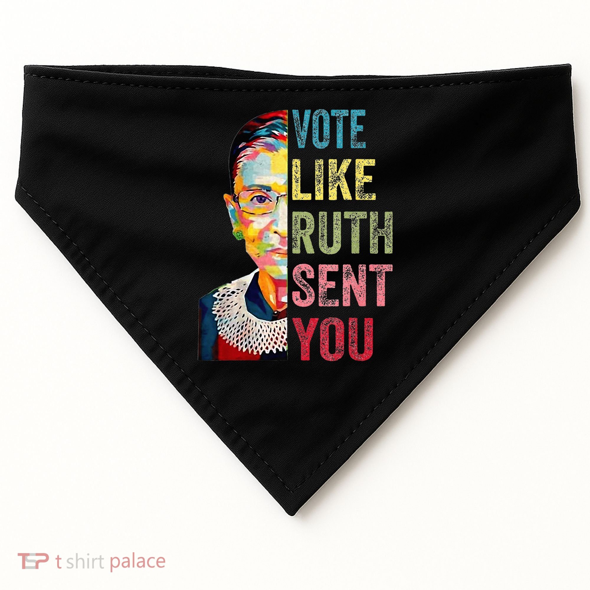 Vote Like Ruth Sent You USA-Made Doggie Bandana