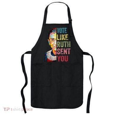 Vote Like Ruth Sent You Apron