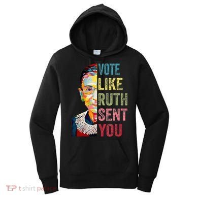 Vote Like Ruth Sent You Women's Hoodie