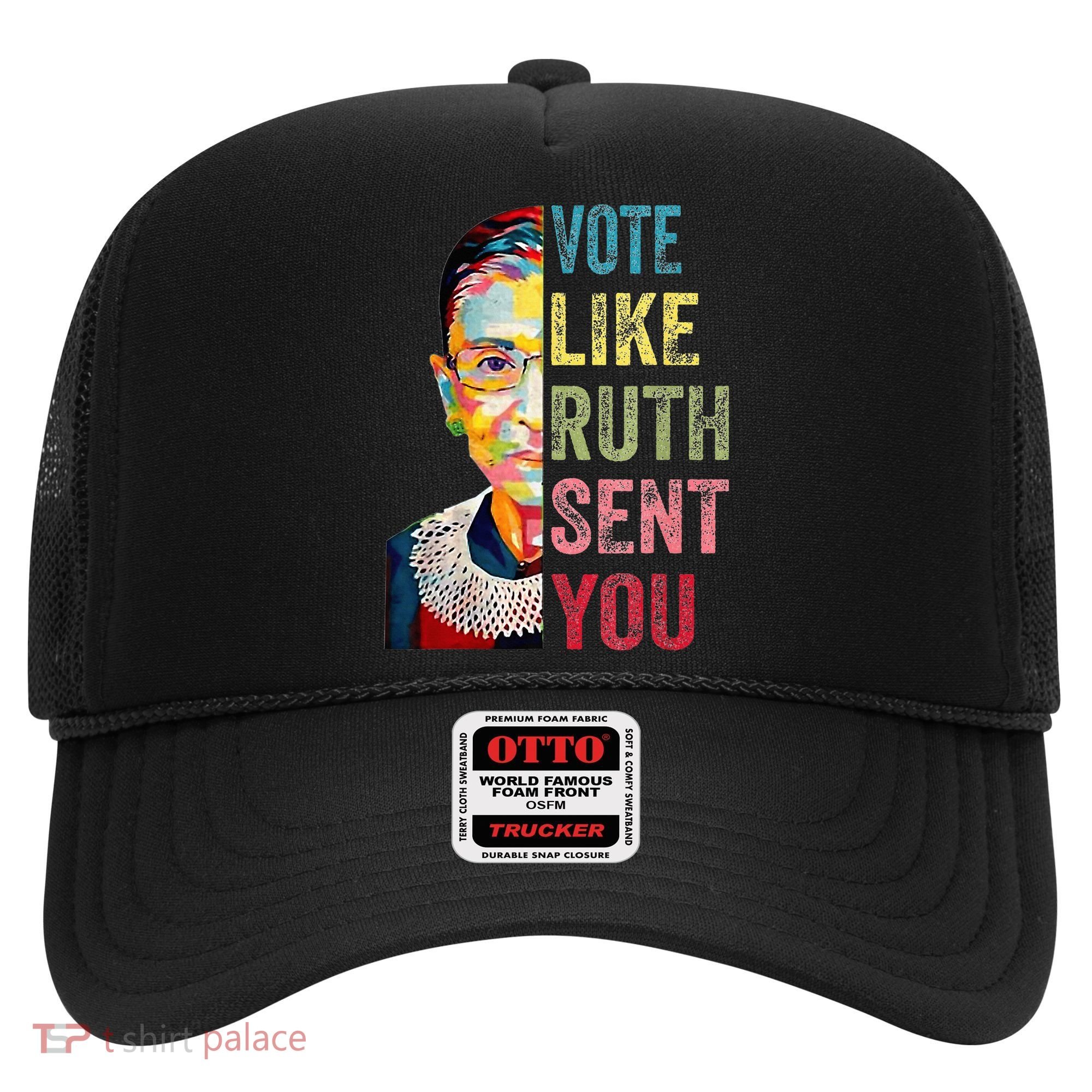 Vote Like Ruth Sent You Hat