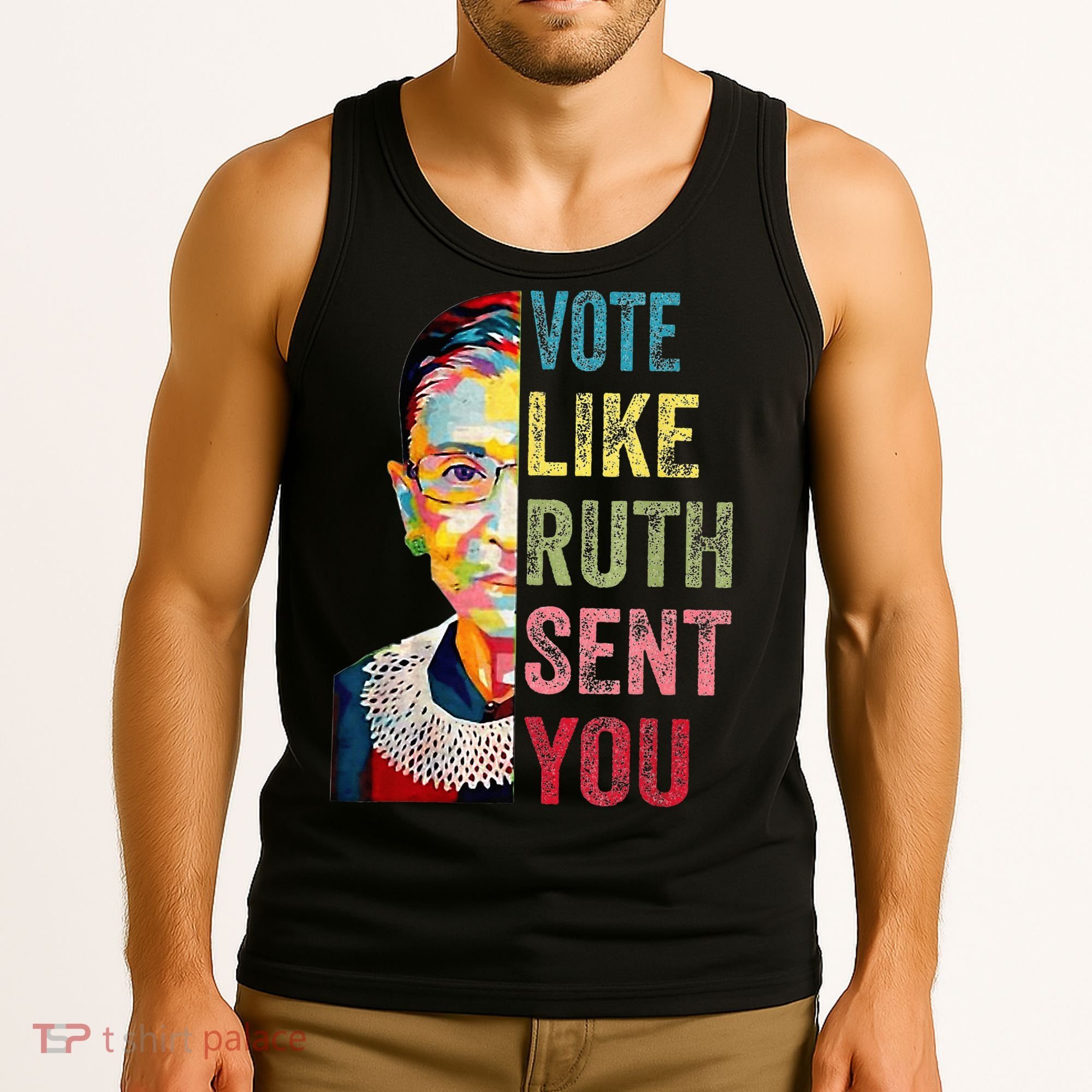 Vote Like Ruth Sent You Tank Top