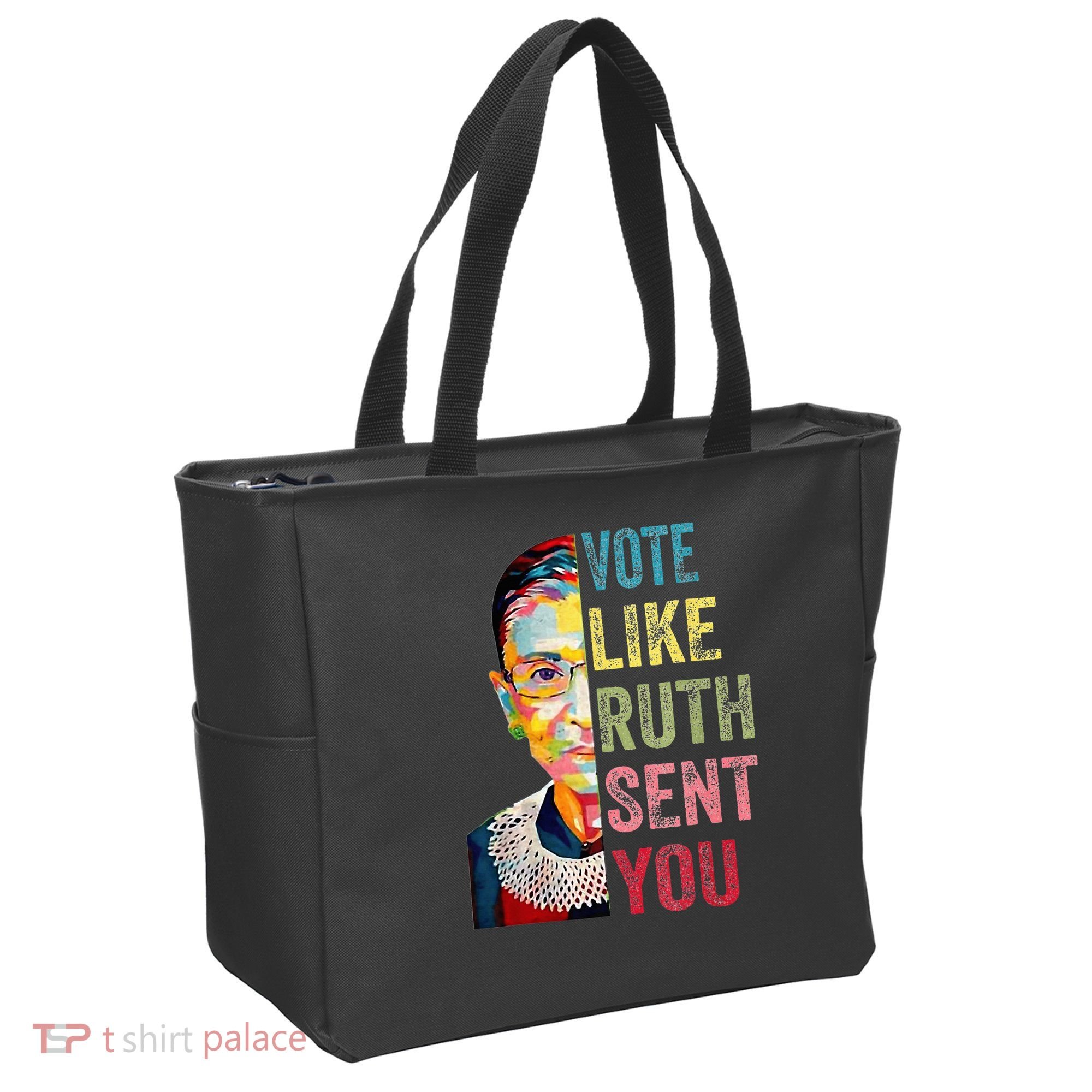 Vote Like Ruth Sent You Tote Bag