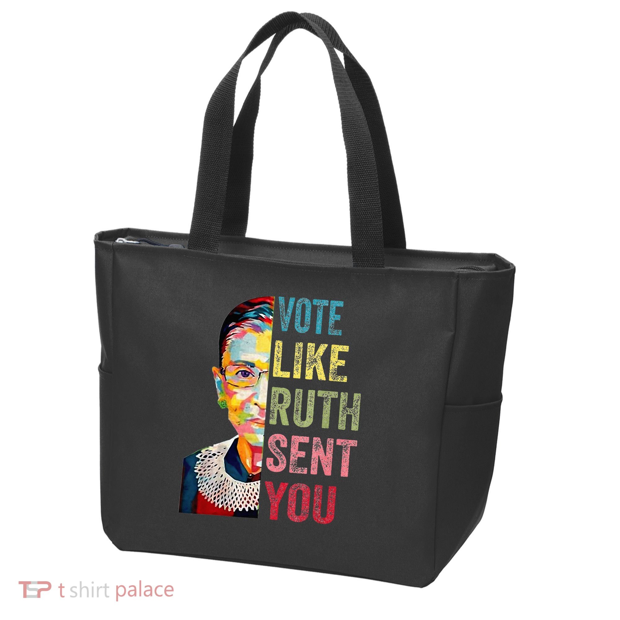 Vote Like Ruth Sent You Tote Bag