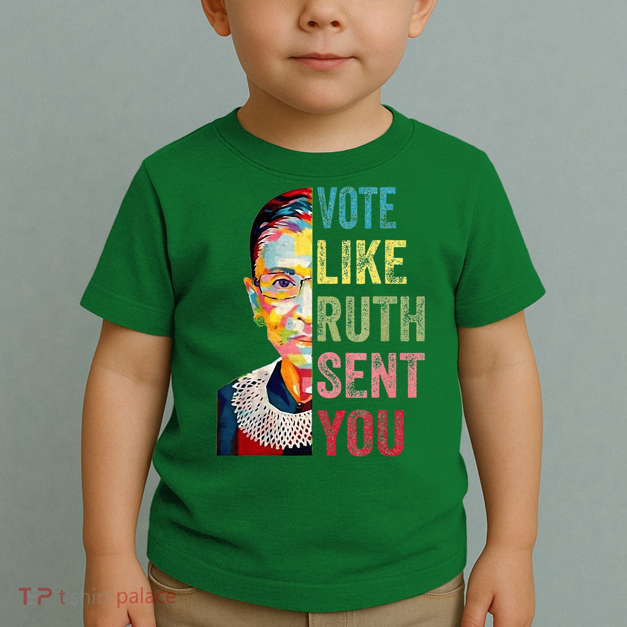 Vote Like Ruth Sent You Toddler T-Shirt