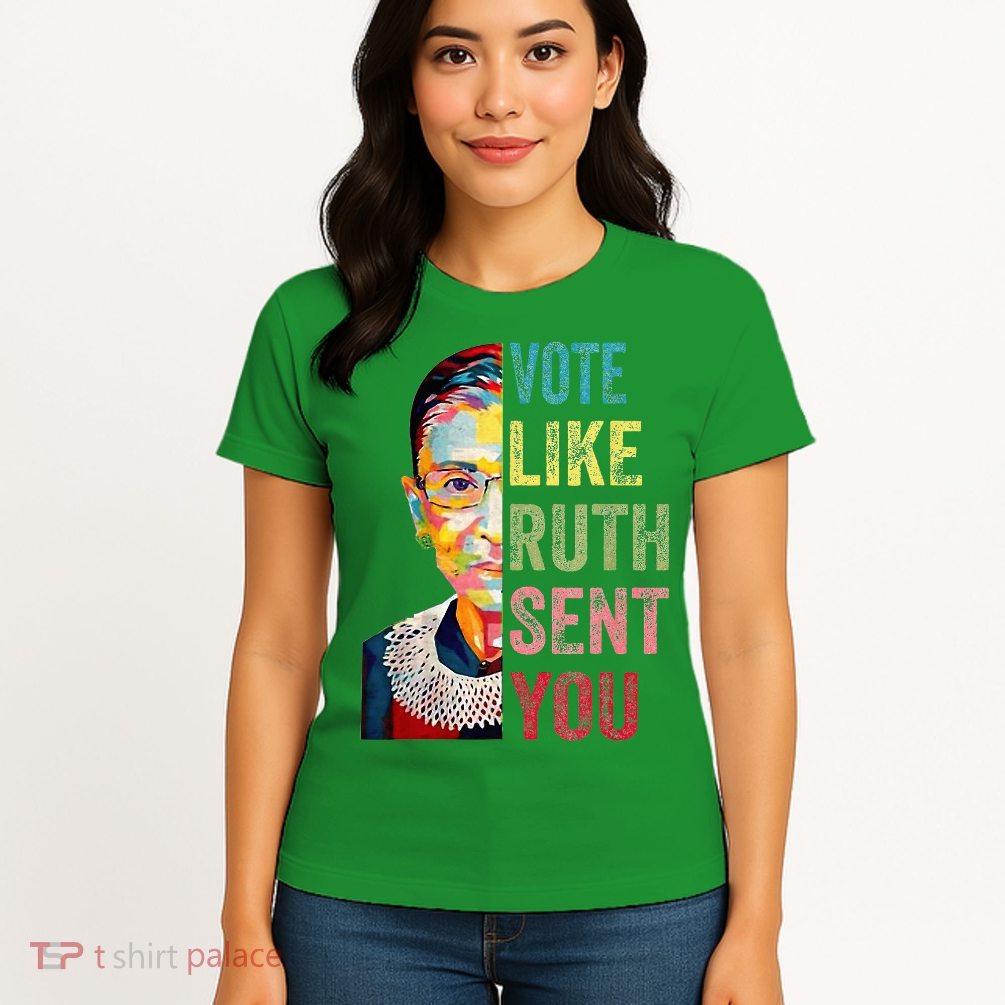 Vote Like Ruth Sent You Women's T-Shirt