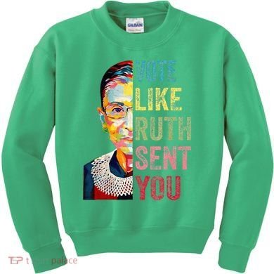 Vote Like Ruth Sent You Kids Sweatshirt