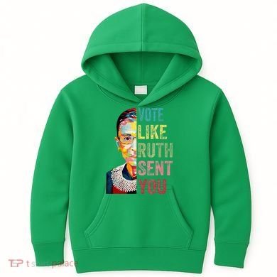 Vote Like Ruth Sent You Kids Hoodie
