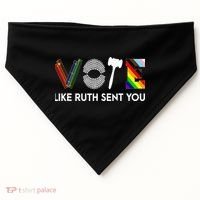 Vote Like Ruth Sent You Gavel Feminists USA-Made Doggie Bandana thumb 0