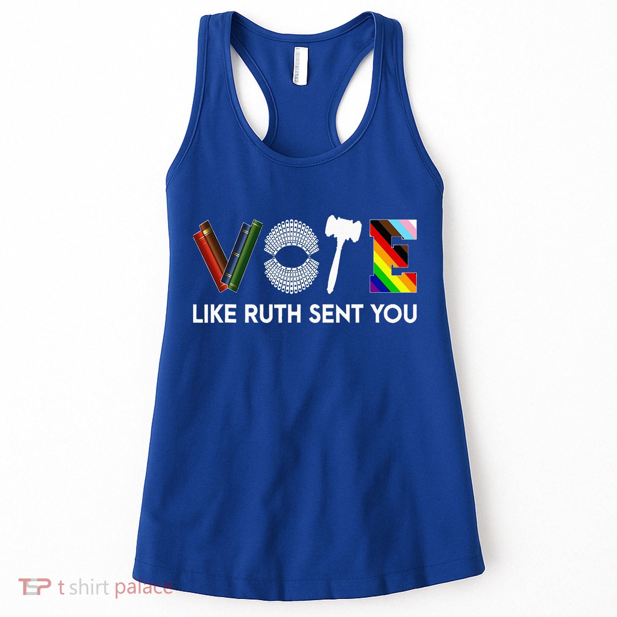 Vote Like Ruth Sent You Gavel Feminists Women's Tank Top
