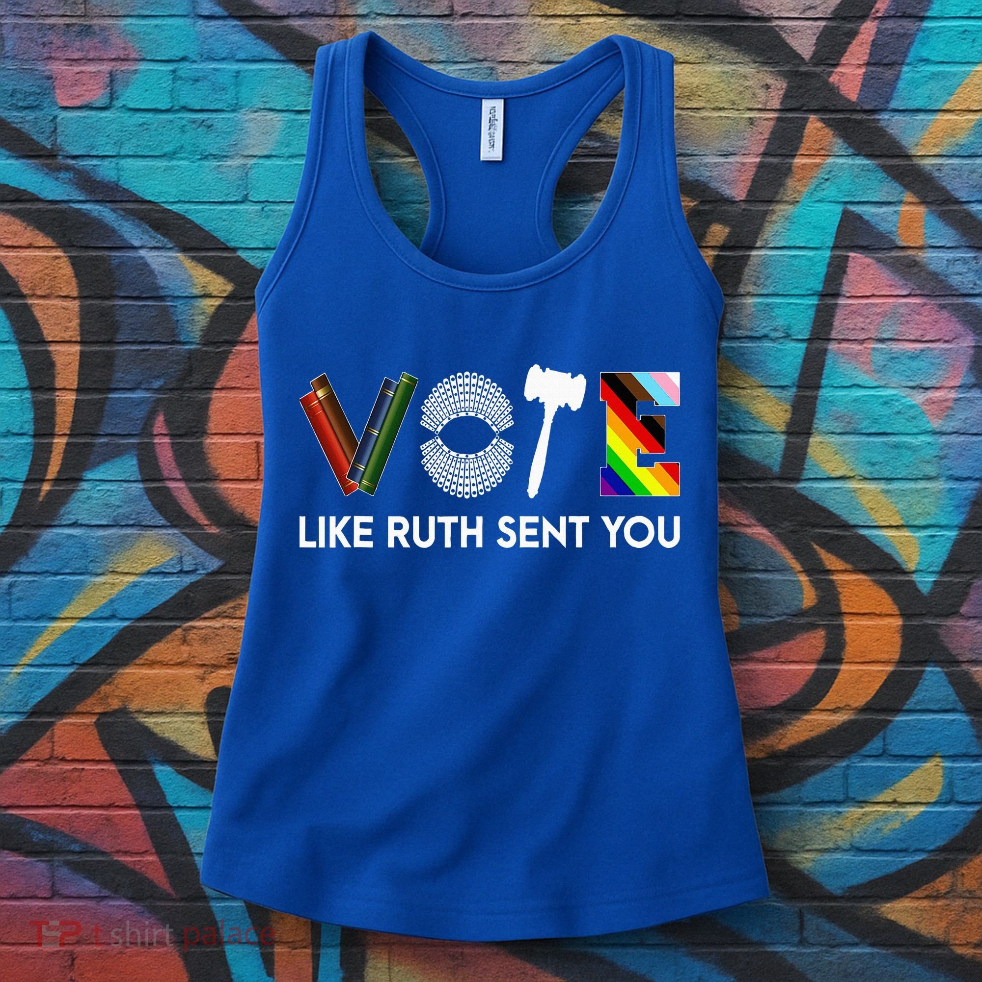 Vote Like Ruth Sent You Gavel Feminists Women's Tank Top