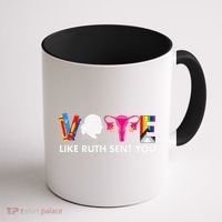 Vote Like Ruth Sent You Uterus Feminist Gifts Lgbt Coffee Mug thumb 1