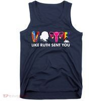 Vote Like Ruth Sent You Uterus Feminist Gifts Lgbt Tank Top thumb 0