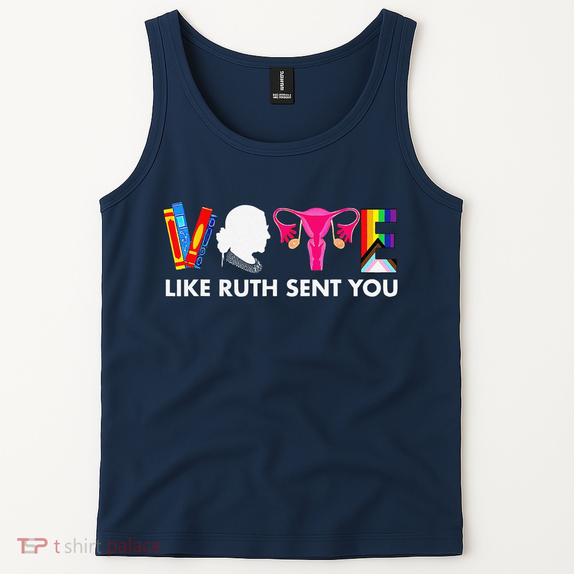 Vote Like Ruth Sent You Uterus Feminist Gifts Lgbt Tank Top