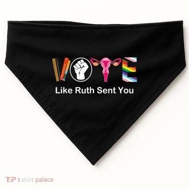 Vote Like Ruth Sent You Feminist USA-Made Doggie Bandana