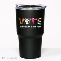 Vote Like Ruth Sent You Feminist Tumbler thumb 0