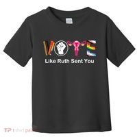 Vote Like Ruth Sent You Feminist Toddler T-Shirt thumb 0