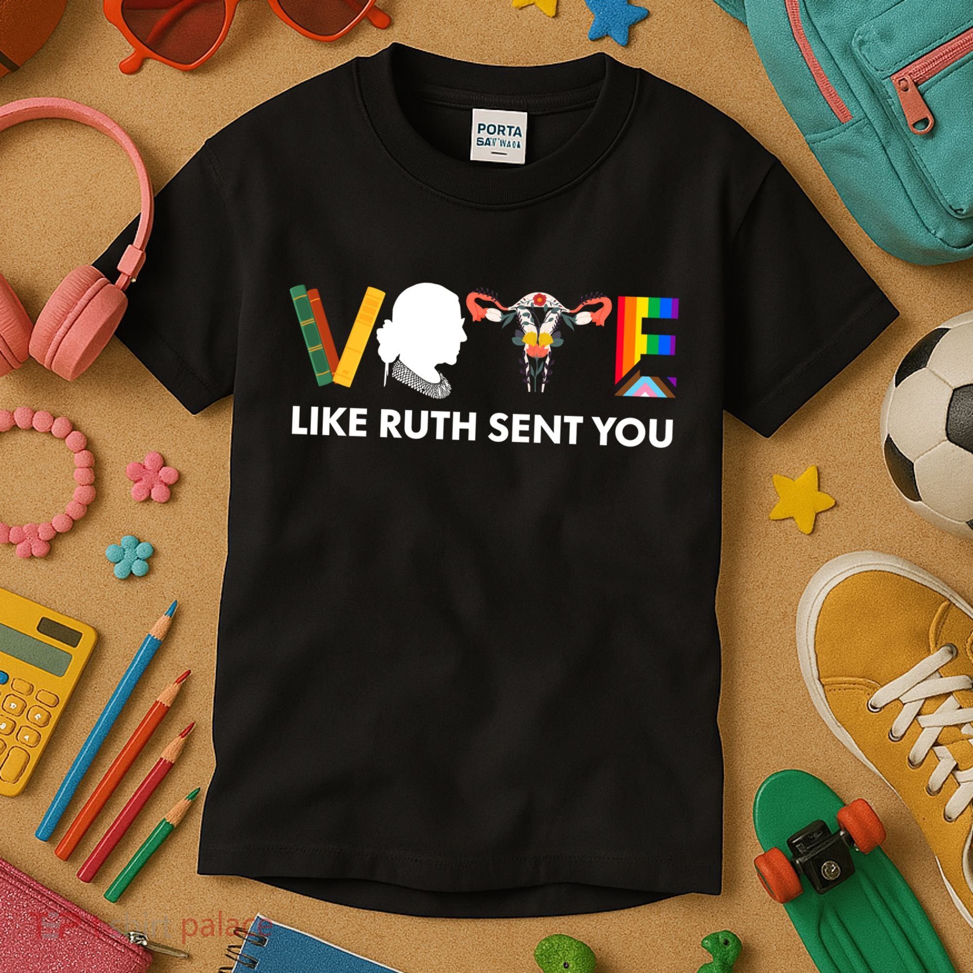Vote Like Ruth Sent You Uterus Feminist Lgbt Kids T-Shirt