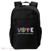 Vote Like Ruth Sent You T Election 2024 Ruth Bader Backpack thumb 0