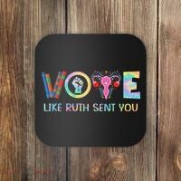 Vote Like Ruth Sent You T Election 2024 Ruth Bader Coaster thumb 0