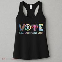 Vote Like Ruth Sent You T Election 2024 Ruth Bader Women's Tank Top thumb 3