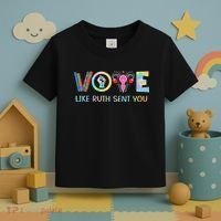 Vote Like Ruth Sent You T Election 2024 Ruth Bader Toddler T-Shirt thumb 3
