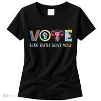 Vote Like Ruth Sent You T Election 2024 Ruth Bader Women's T-Shirt thumb 0