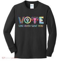 Vote Like Ruth Sent You T Election 2024 Ruth Bader Kids Long Sleeve Shirt thumb 0