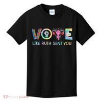 Vote Like Ruth Sent You T Election 2024 Ruth Bader Kids T-Shirt thumb 0