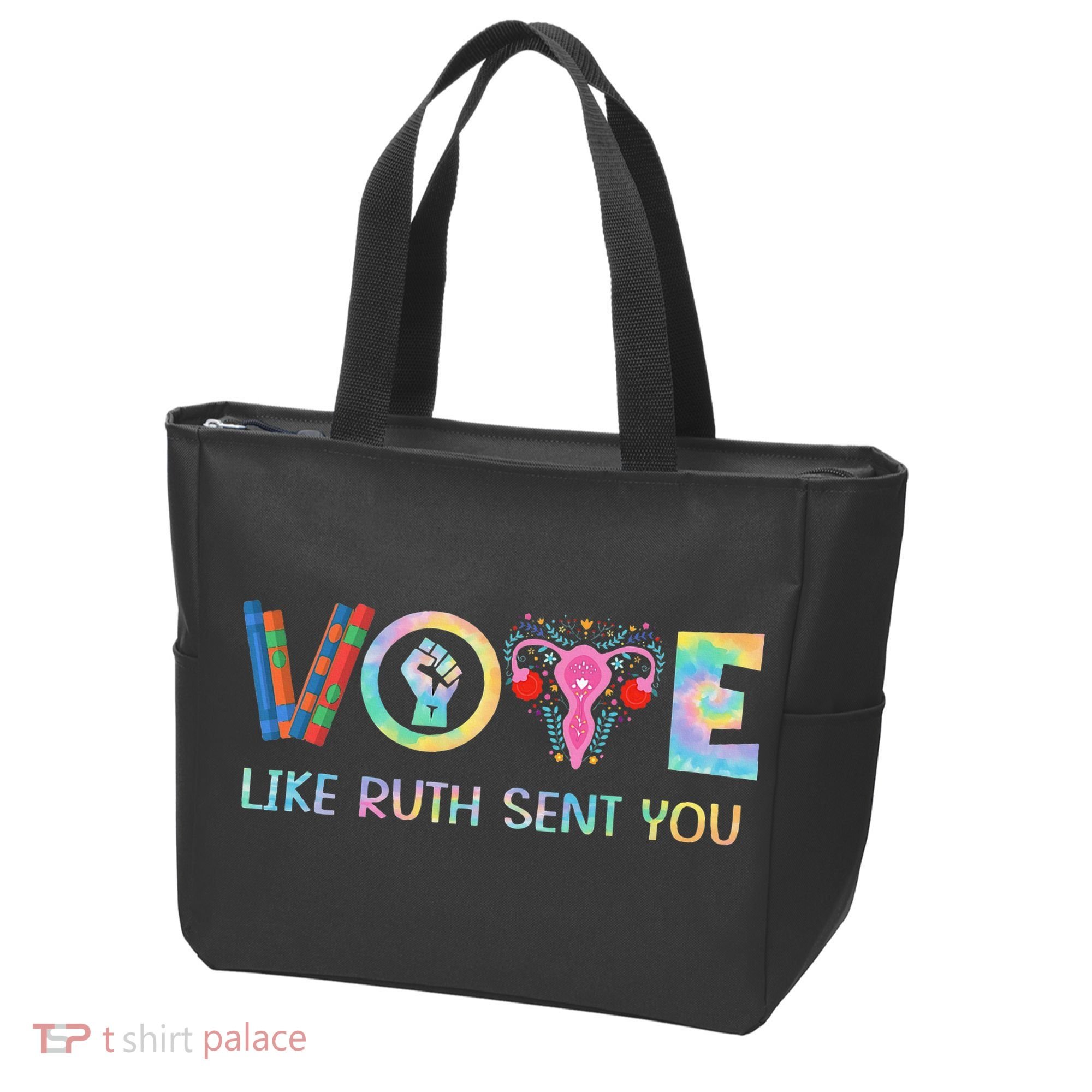 Vote Like Ruth Sent You T Election 2024 Ruth Bader Tote Bag