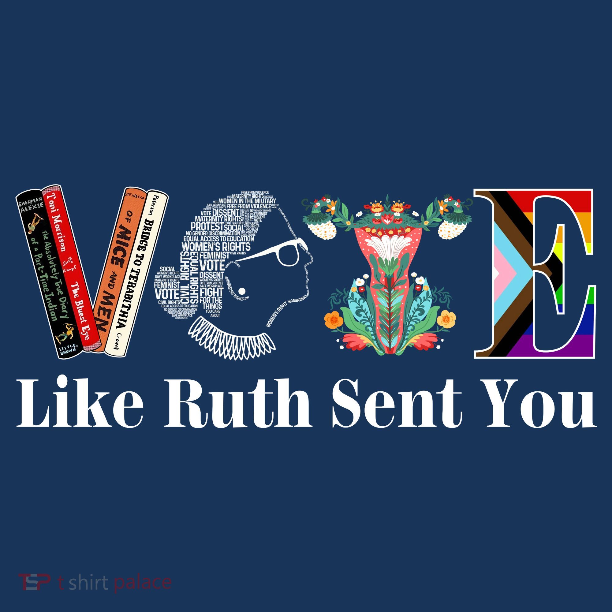 Vote Like Ruth Sent You T-Shirt