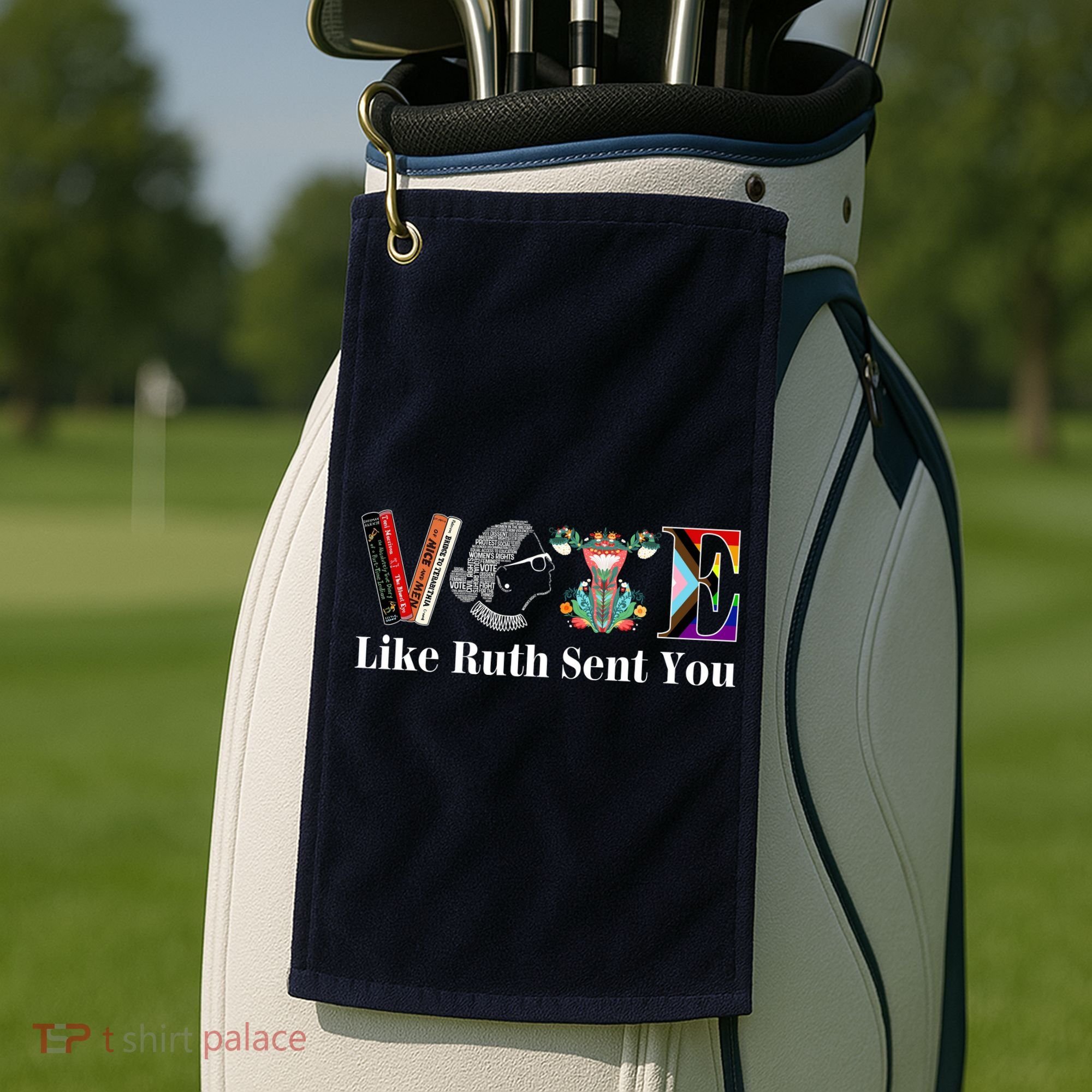 Vote Like Ruth Sent You Golf Towel