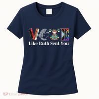 Vote Like Ruth Sent You Women's T-Shirt thumb 0