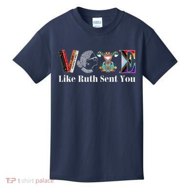 Vote Like Ruth Sent You Kids T-Shirt