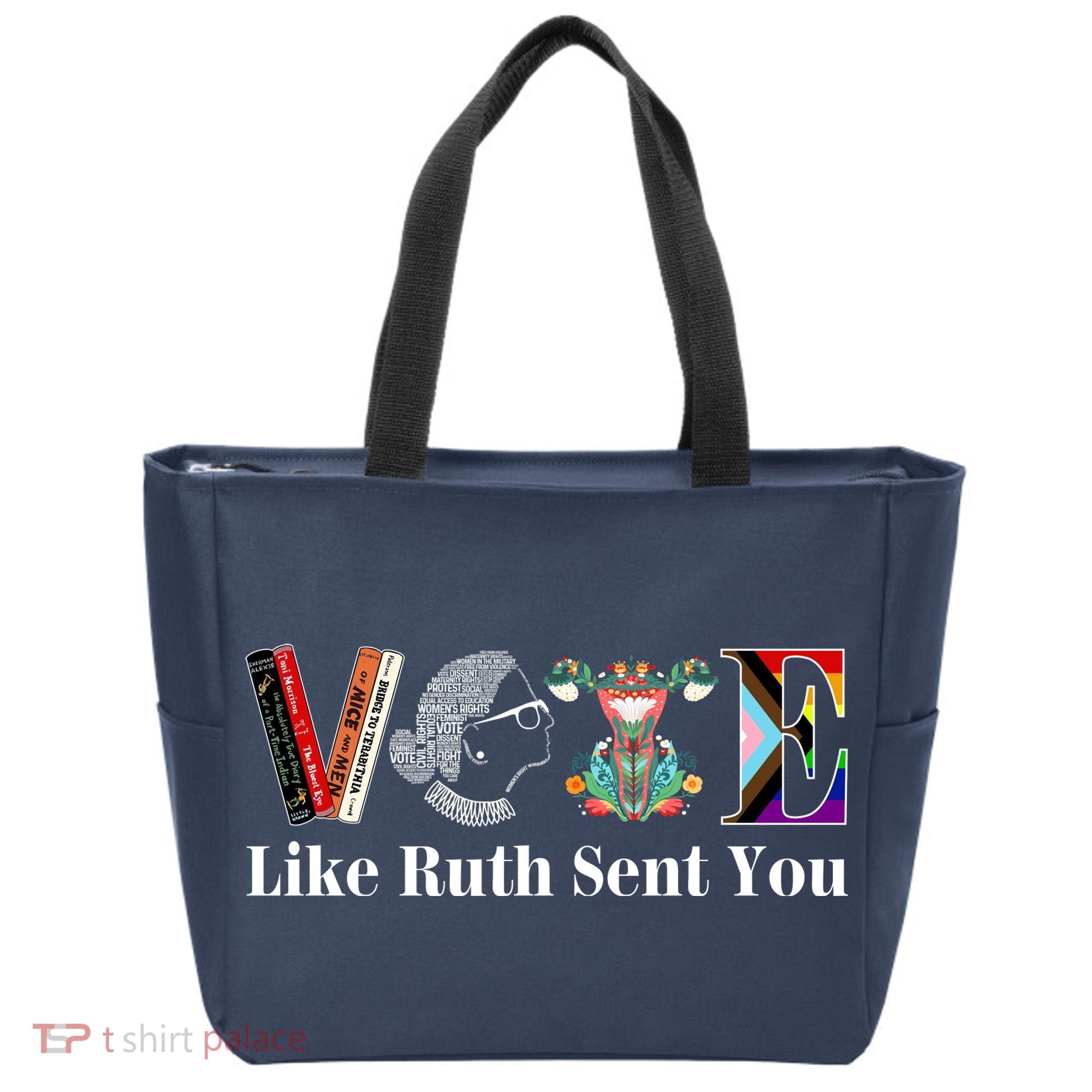 Vote Like Ruth Sent You Tote Bag