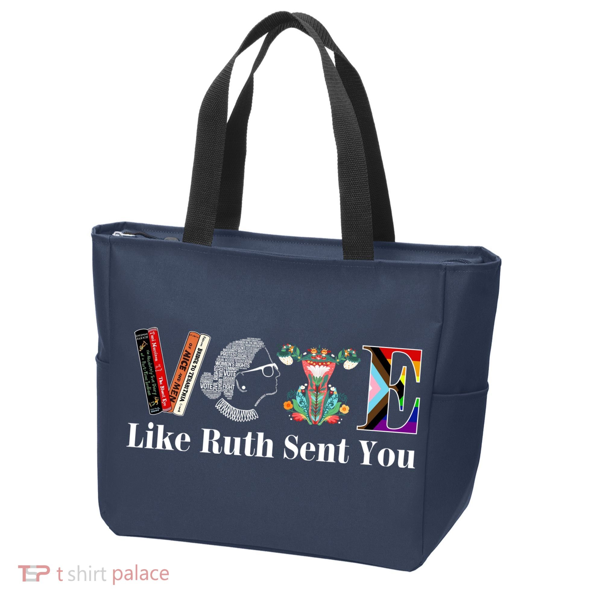 Vote Like Ruth Sent You Tote Bag