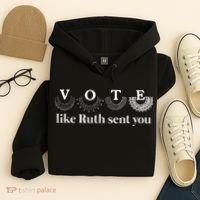 Vote Like Ruth Sent You Hoodie thumb 4