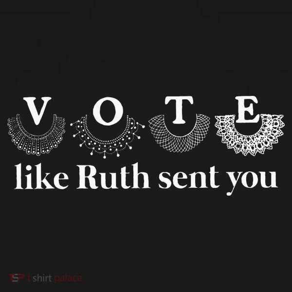 Vote Like Ruth Sent You Hoodie
