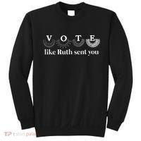 Vote Like Ruth Sent You Sweatshirt thumb 0