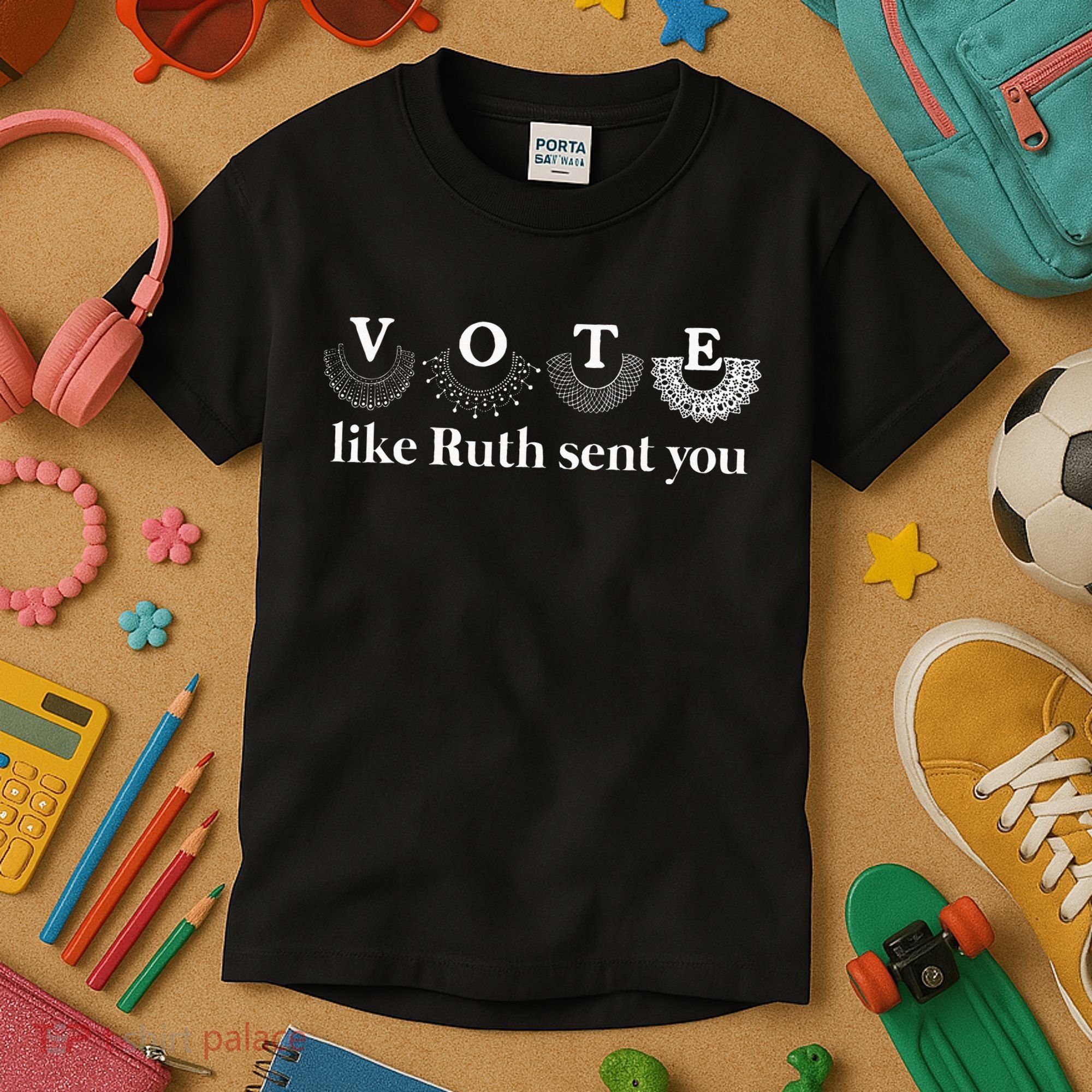 Vote Like Ruth Sent You Kids T-Shirt