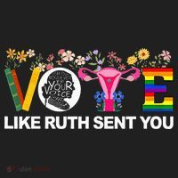 Vote Like Ruth Sent You Women's Sweatshirt thumb 2