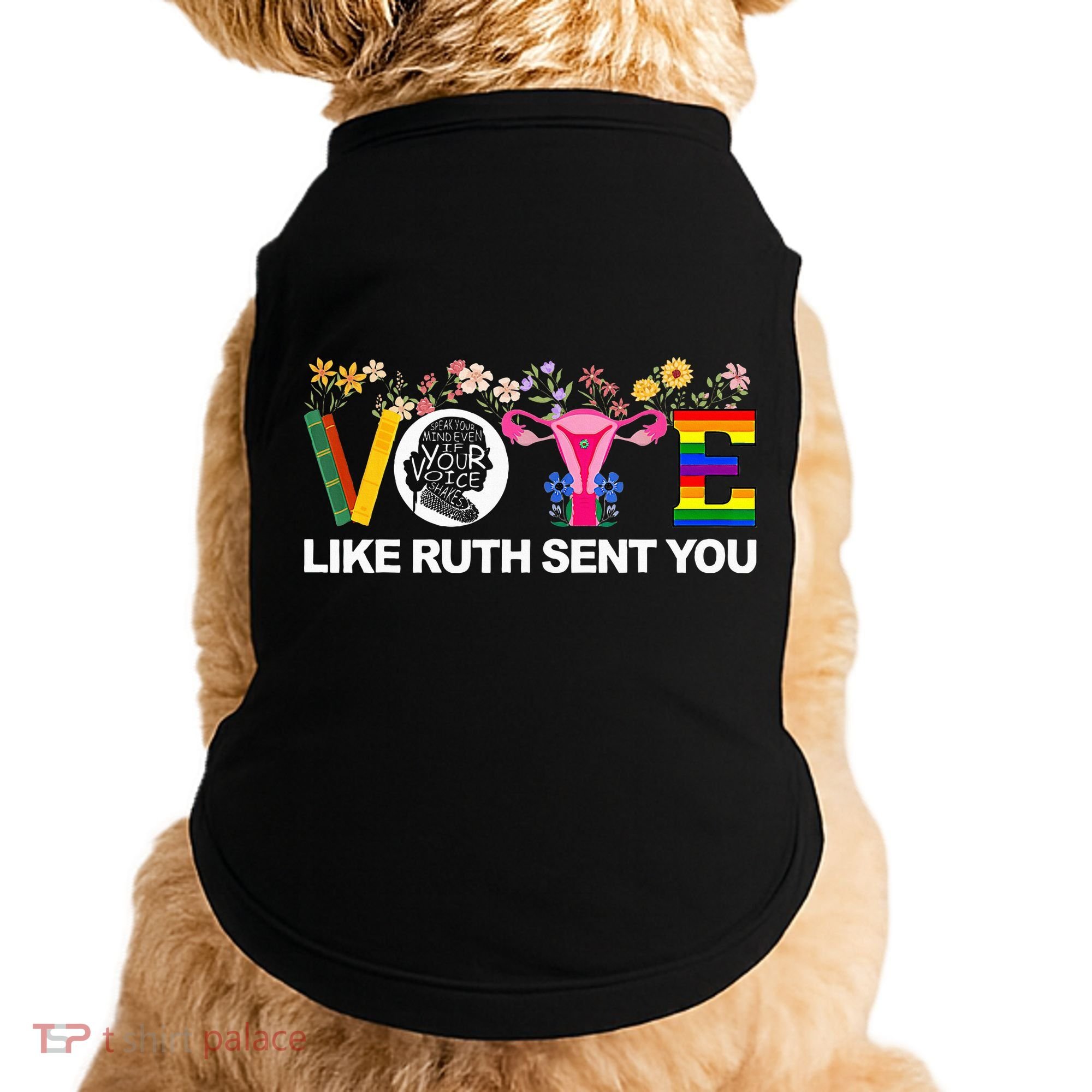 Vote Like Ruth Sent You Doggie Tank