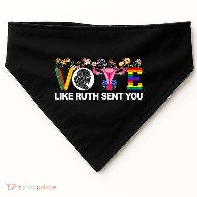 Vote Like Ruth Sent You USA-Made Doggie Bandana