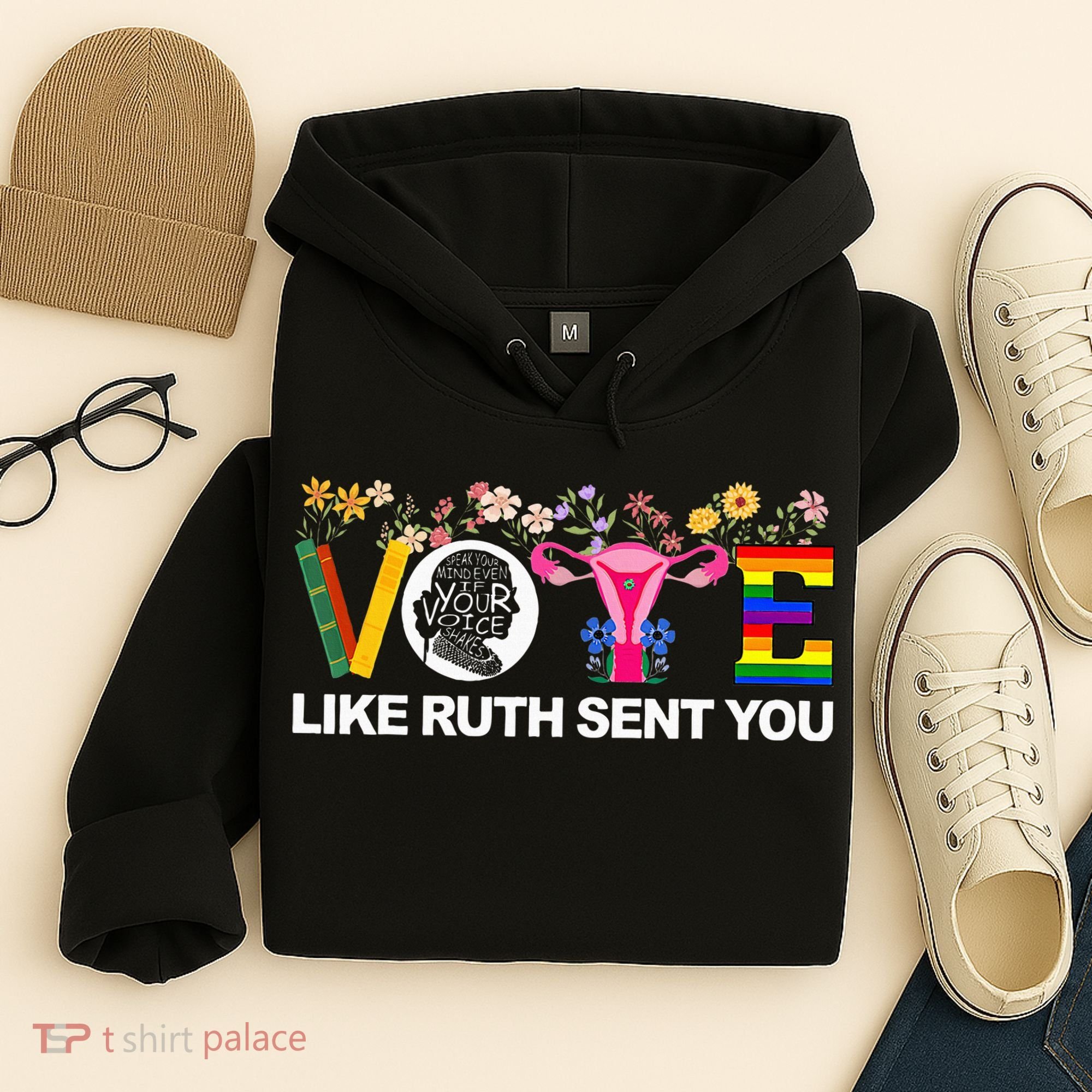 Vote Like Ruth Sent You Hoodie