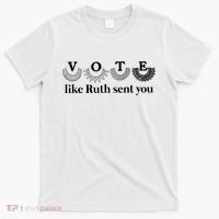 Vote Like Ruth Sent You Feminist T-Shirt thumb 0