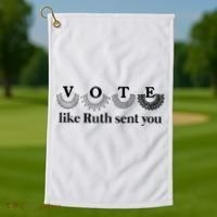 Vote Like Ruth Sent You Feminist Golf Towel thumb 1
